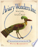 Aviary_Wonders_Inc__Spring_Catalog_and_Instruction_Manual